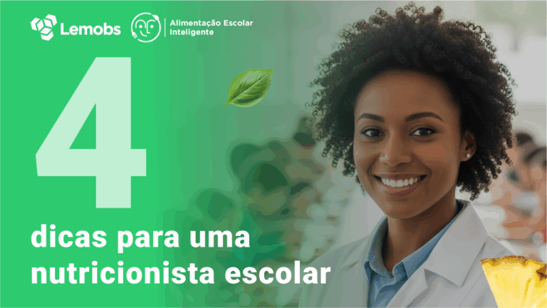 4 dicas fundamentais para uma nutricionista escolar